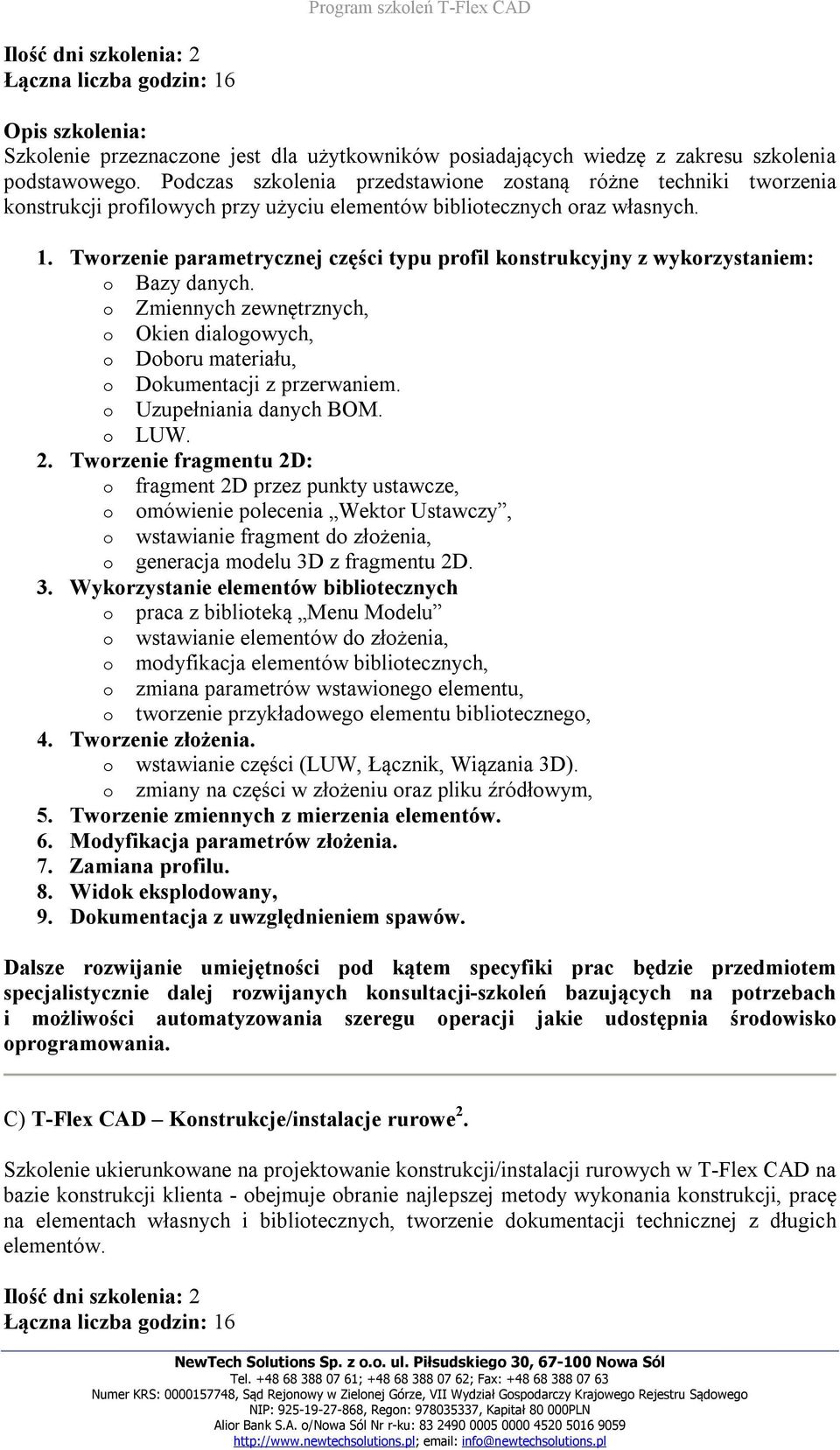 o Uzupełniania danych BOM. o LUW. 2.