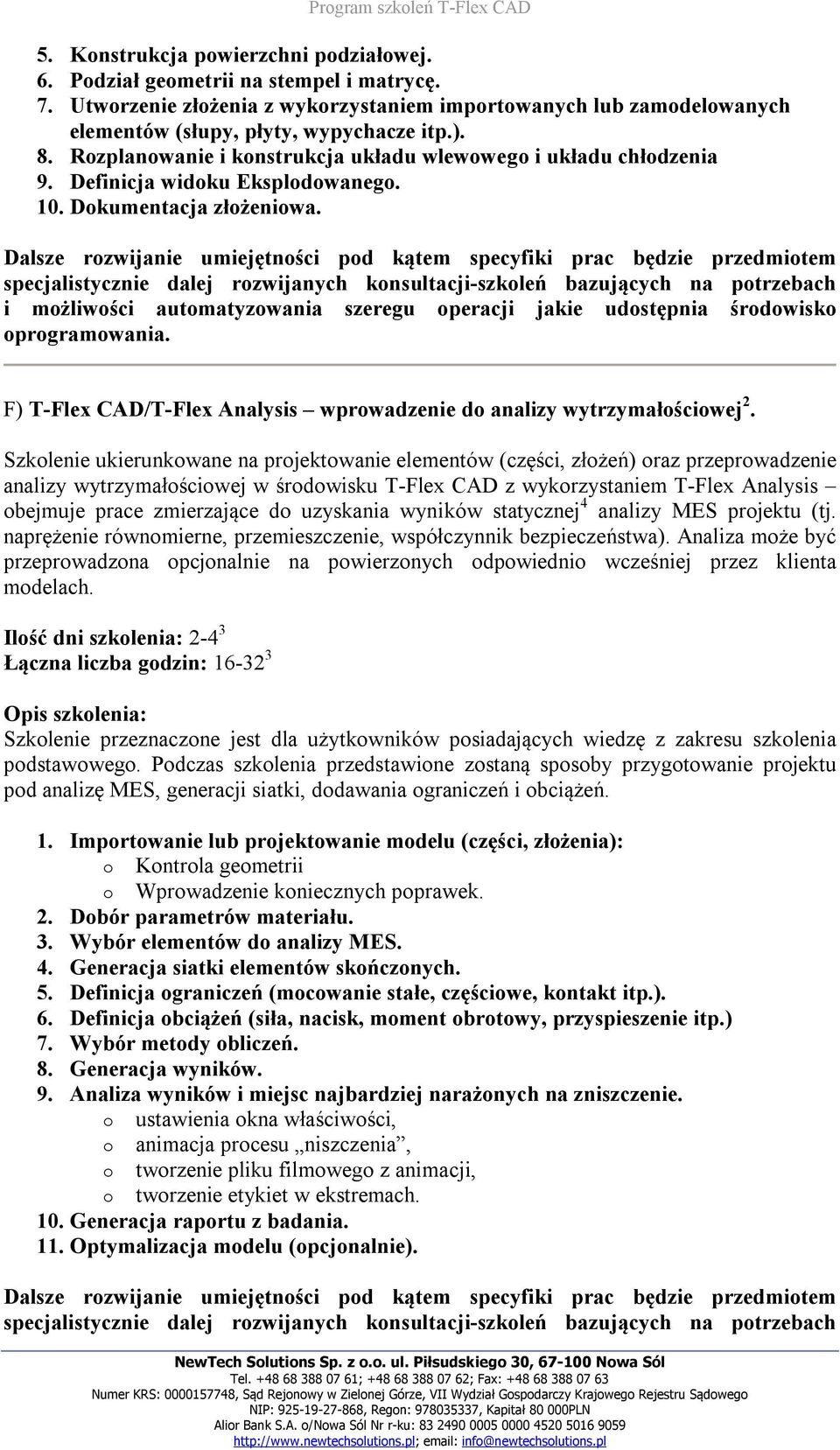 F) T-Flex CAD/T-Flex Analysis wprowadzenie do analizy wytrzymałościowej 2.