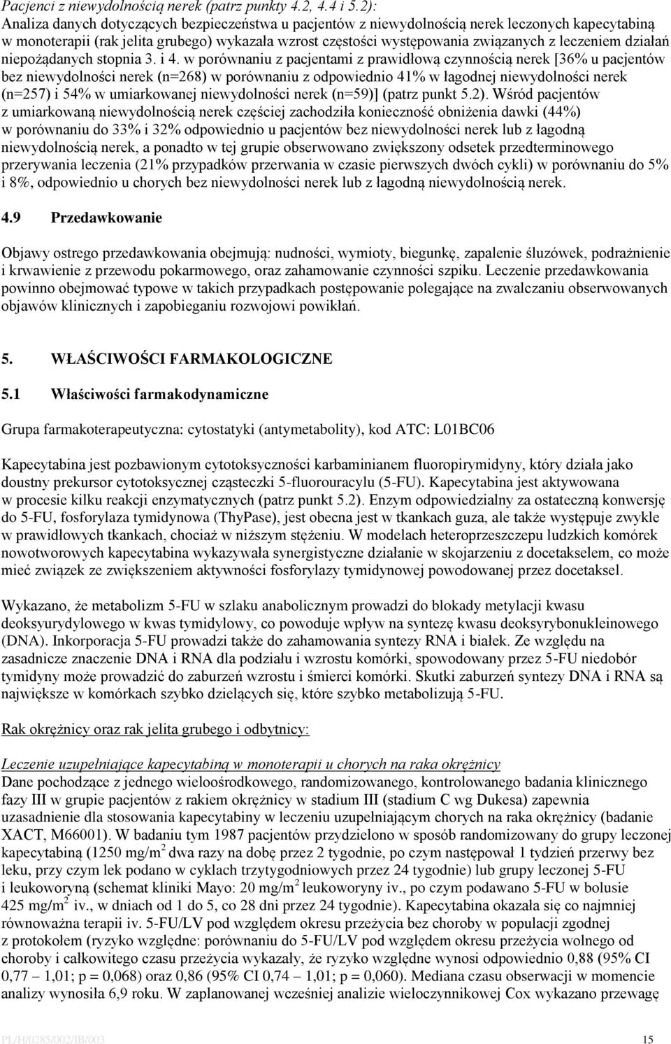 leczeniem działań niepożądanych stopnia 3. i 4.