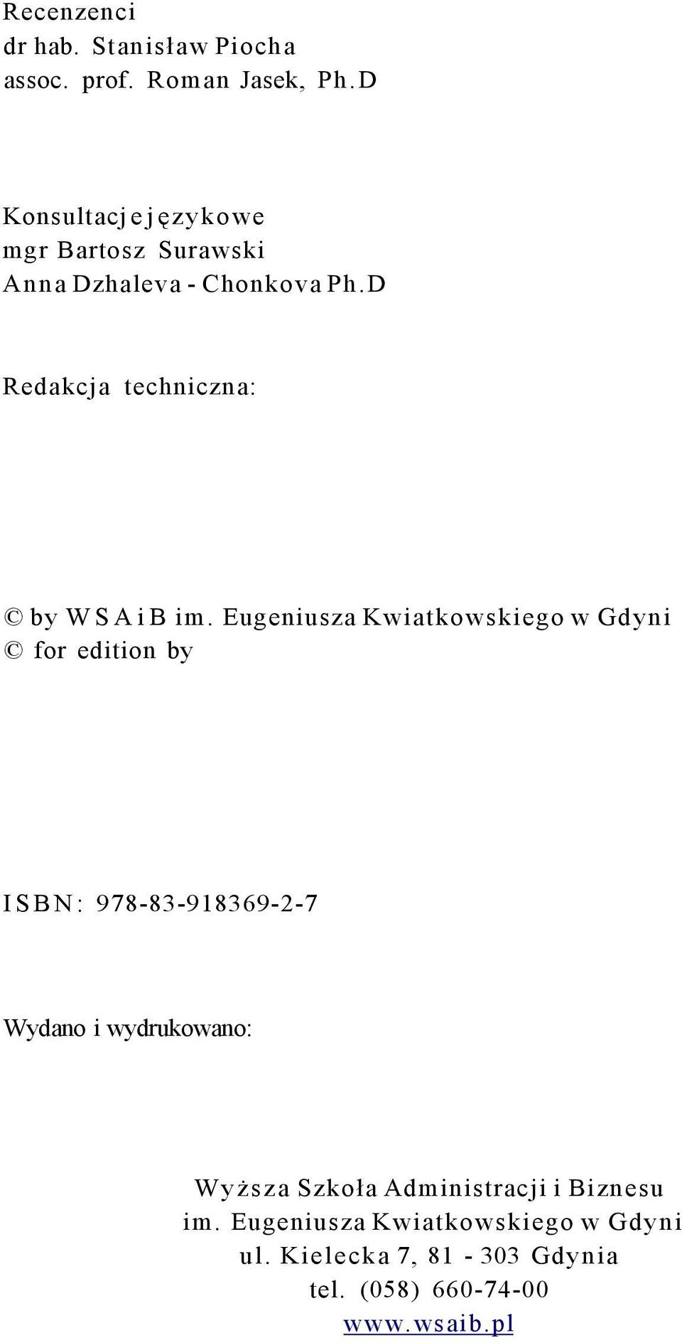D Redakcja techniczna: by WSAiB im.