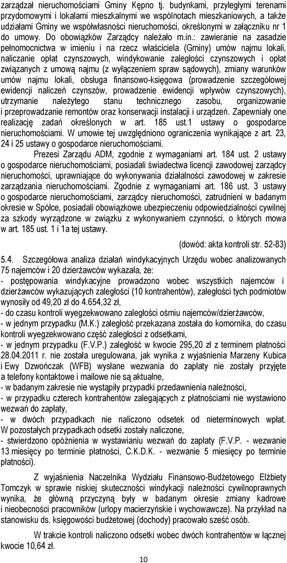 Do obowiązków Zarządcy należało m.in.