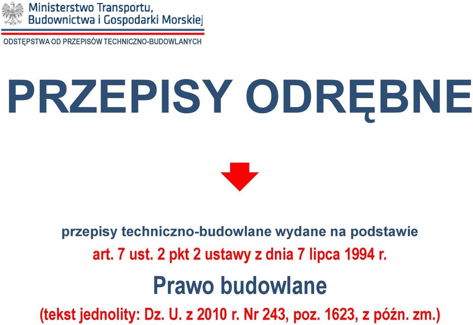 2 pkt 2 ustawy z dnia 7 lipca 1994 r.