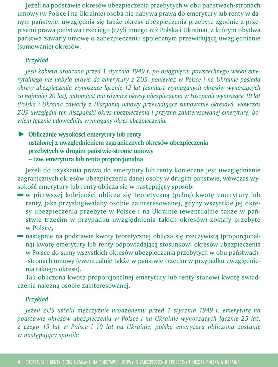 Przykład Jeśl kobeta urodzona przed 1 styczna 1949 r.