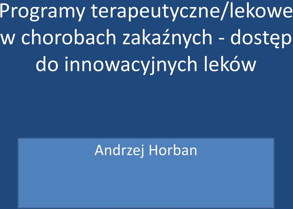 chorobach zakaźnych -