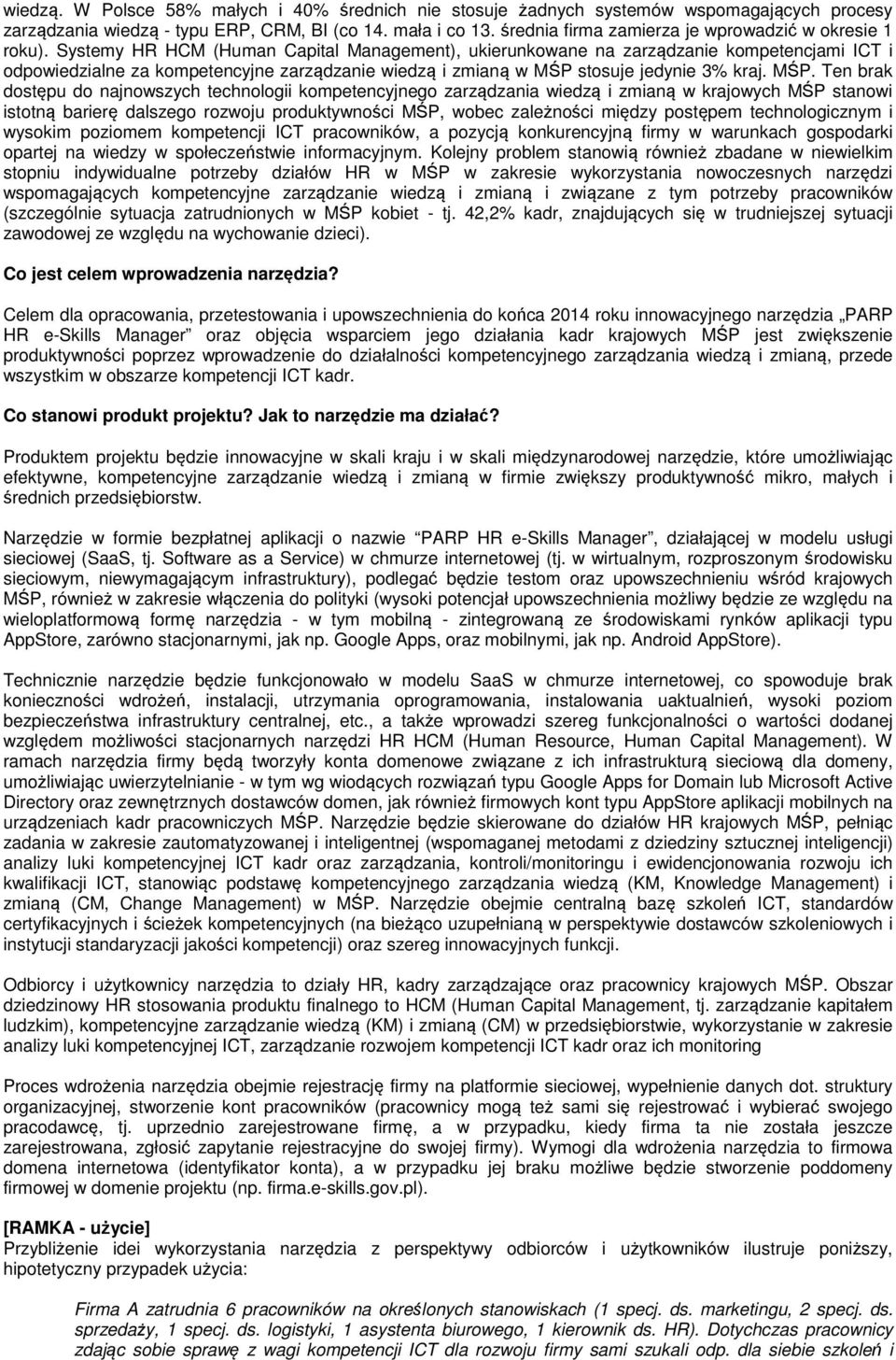 Systemy HR HCM (Human Capital Management), ukierunkwane na zarządzanie kmpetencjami ICT i dpwiedzialne za kmpetencyjne zarządzanie wiedzą i zmianą w MŚP 