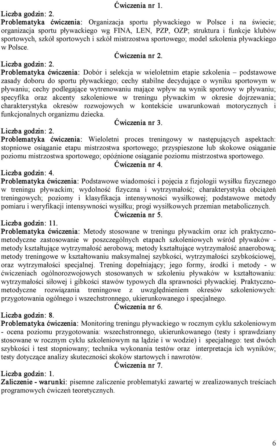 mistrzostwa sportowego; model szkolenia pływackiego w Polsce. Ćwiczenia nr 2.