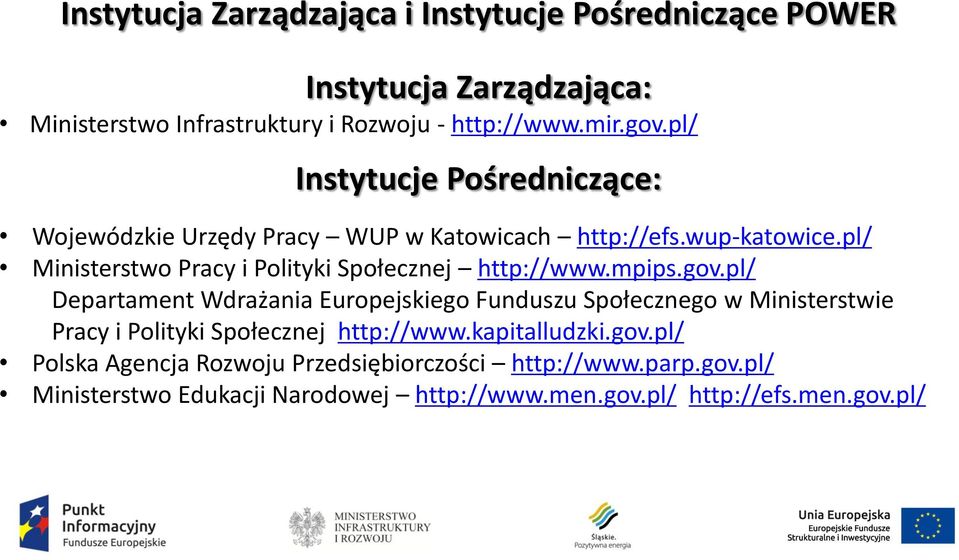 pl/ Ministerstwo Pracy i Polityki Społecznej http://www.mpips.gov.