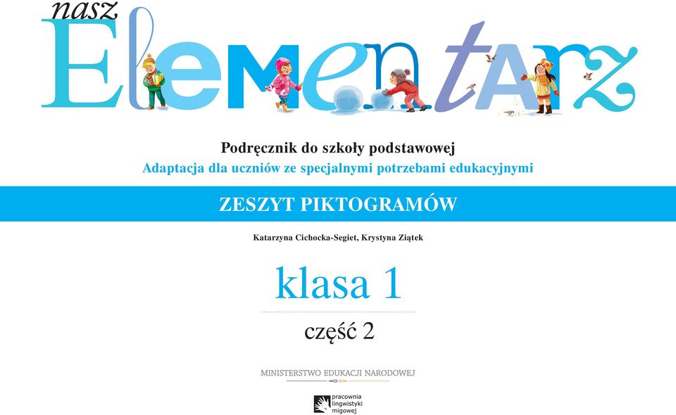potrzebami edukacyjnymi ZESZYT PIKTOGRAMÓW