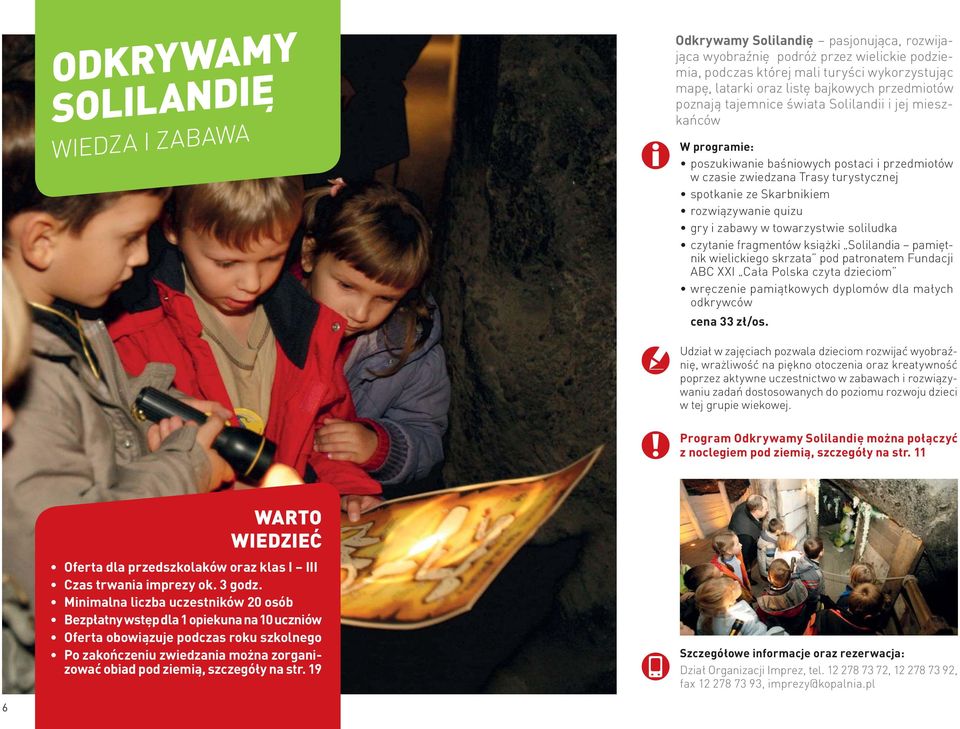 rozwiązywanie quizu gry i zabawy w towarzystwie soliludka czytanie fragmentów książki Solilandia pamiętnik wielickiego skrzata pod patronatem Fundacji ABC XXI Cała Polska czyta dzieciom wręczenie