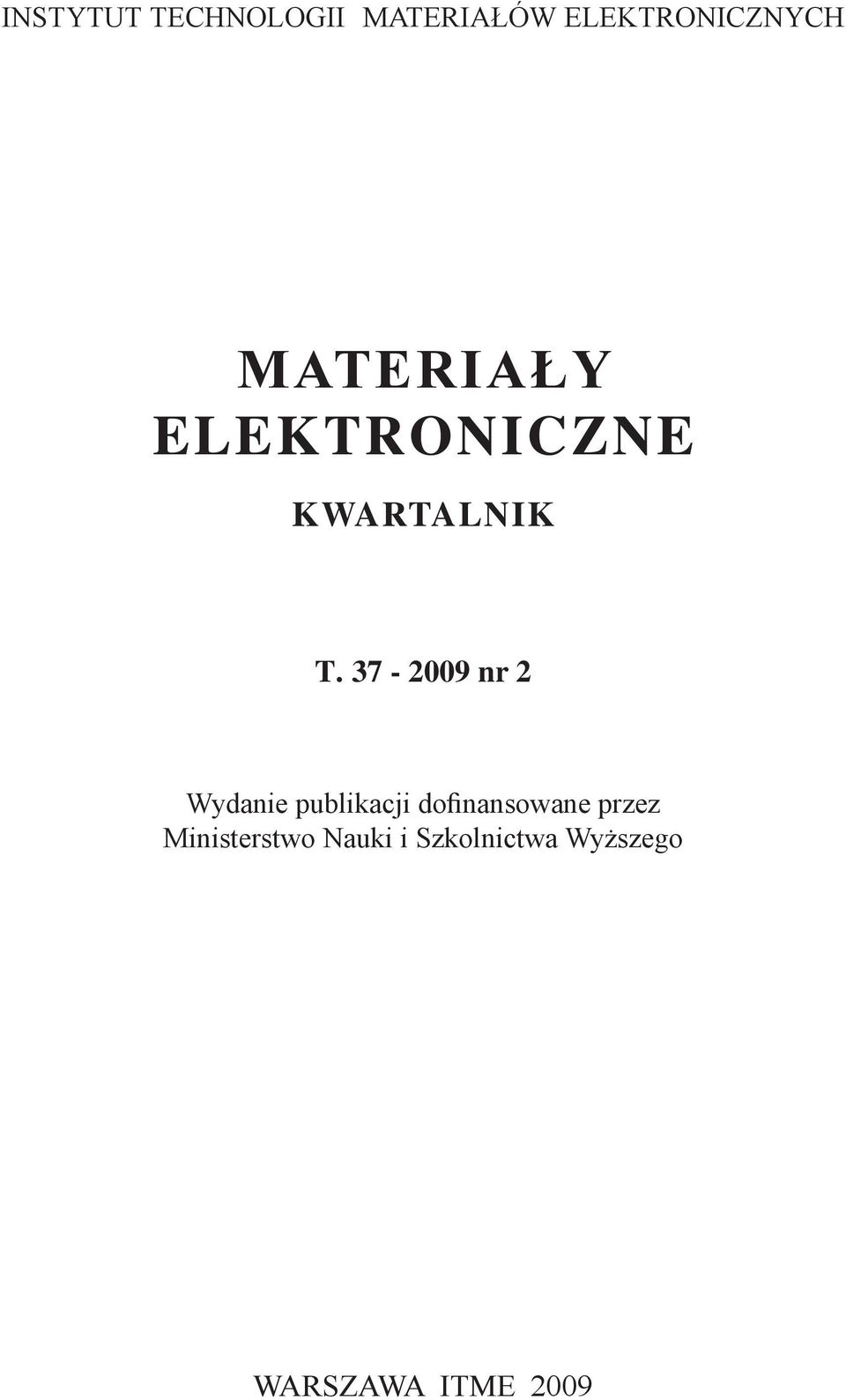 MATERIAŁY ELEKTRONICZNE KWARTALNIK T.