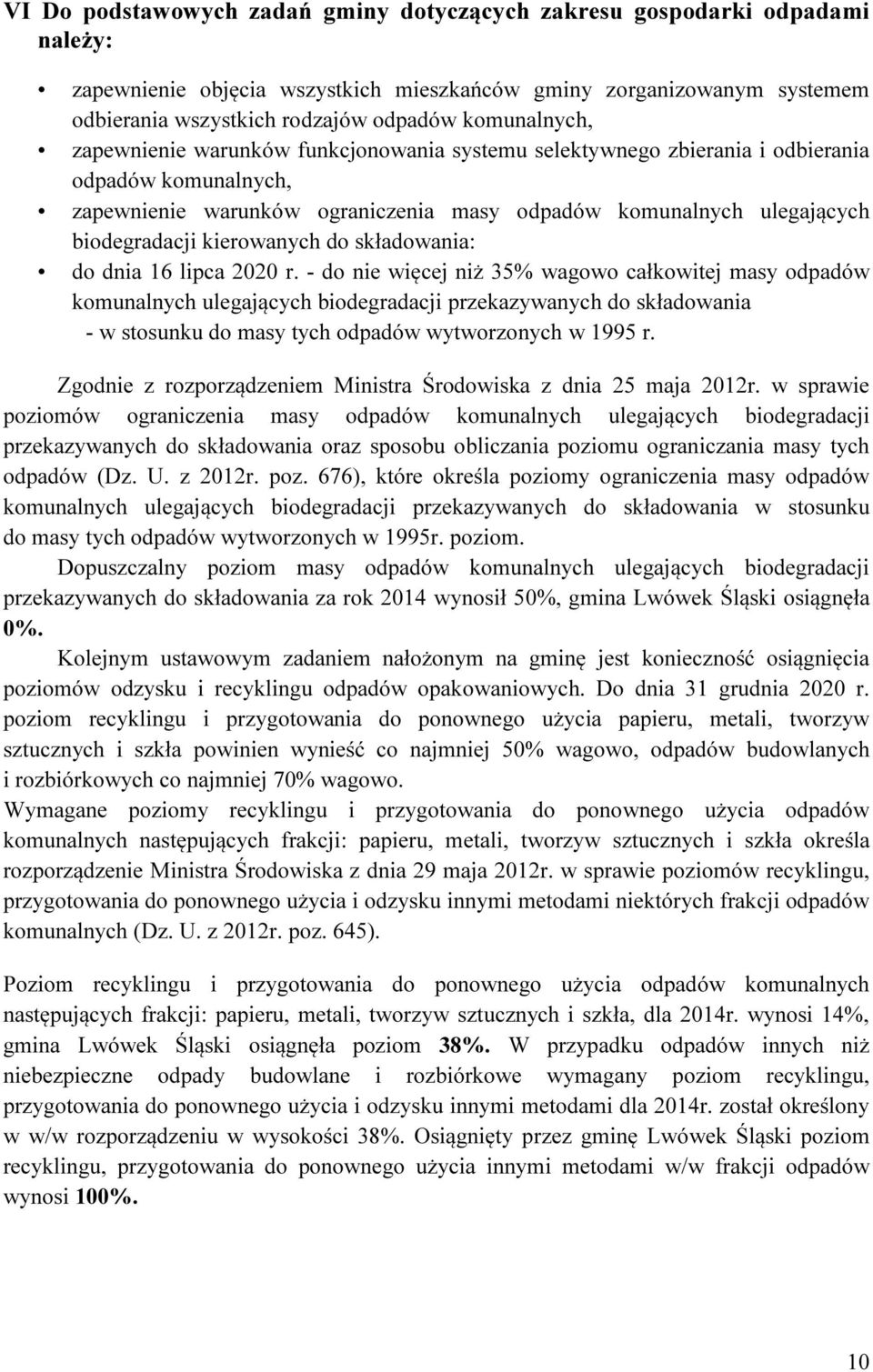 kierowanych do składowania: do dnia 16 lipca 2020 r.