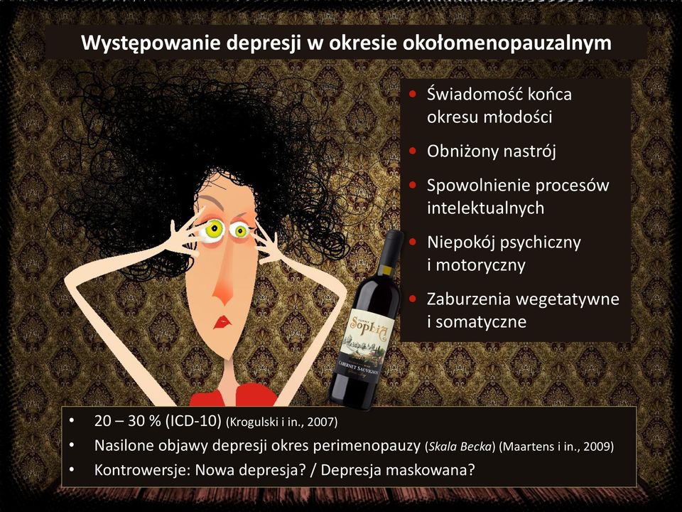 wegetatywne i somatyczne 20 30 % (ICD-10) (Krogulski i in.