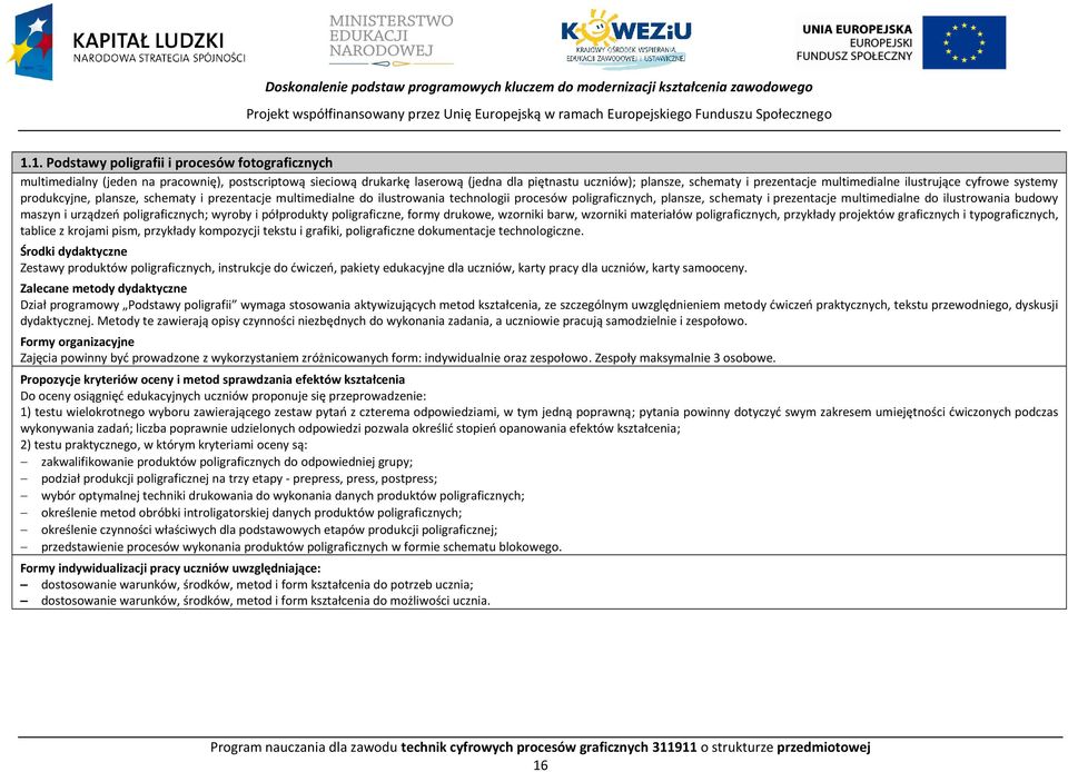 multimedialne ilustrujące cyfrowe systemy produkcyjne, plansze, schematy i prezentacje multimedialne do ilustrowania technologii procesów poligraficznych, plansze, schematy i prezentacje