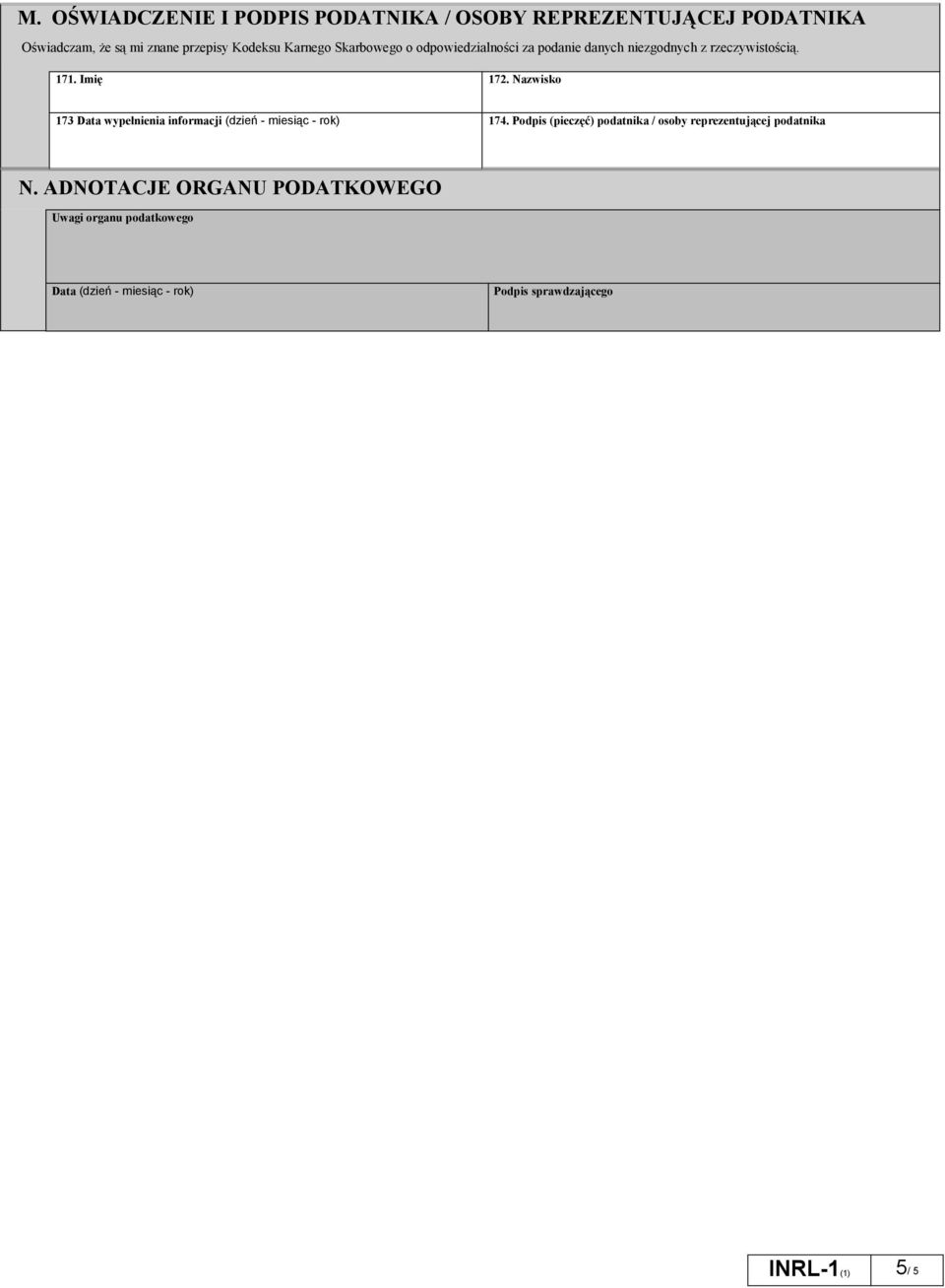 Nazwisko 173 Data wypełnienia informacji (dzień - miesiąc - rok) 174.