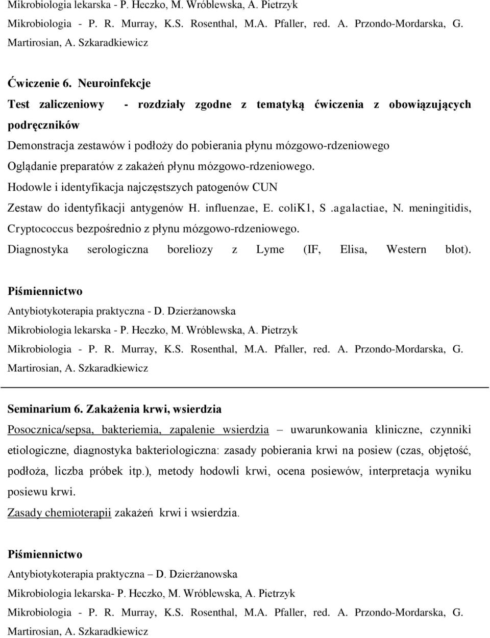 Diagnostyka serologiczna boreliozy z Lyme (IF, Elisa, Western blot). Seminarium 6.