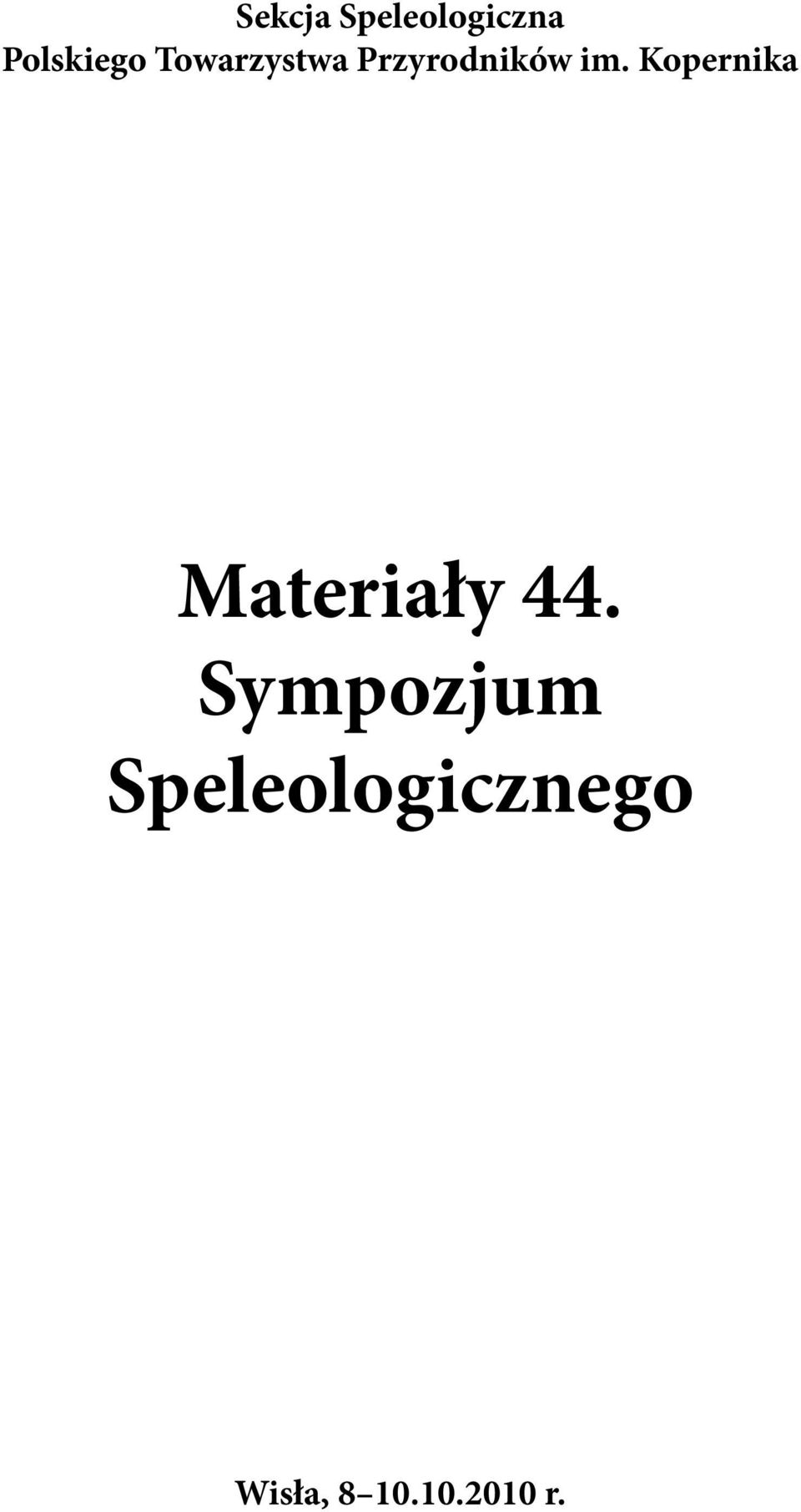 Kopernika Materiały 44.