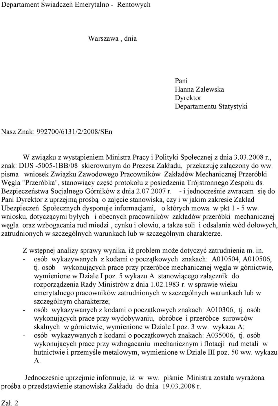 pisma wniosek Związku Zawodowego Pracowników Zakładów Mechanicznej Przeróbki Węgla "Przeróbka", stanowiący część protokołu z posiedzenia Trójstronnego Zespołu ds.