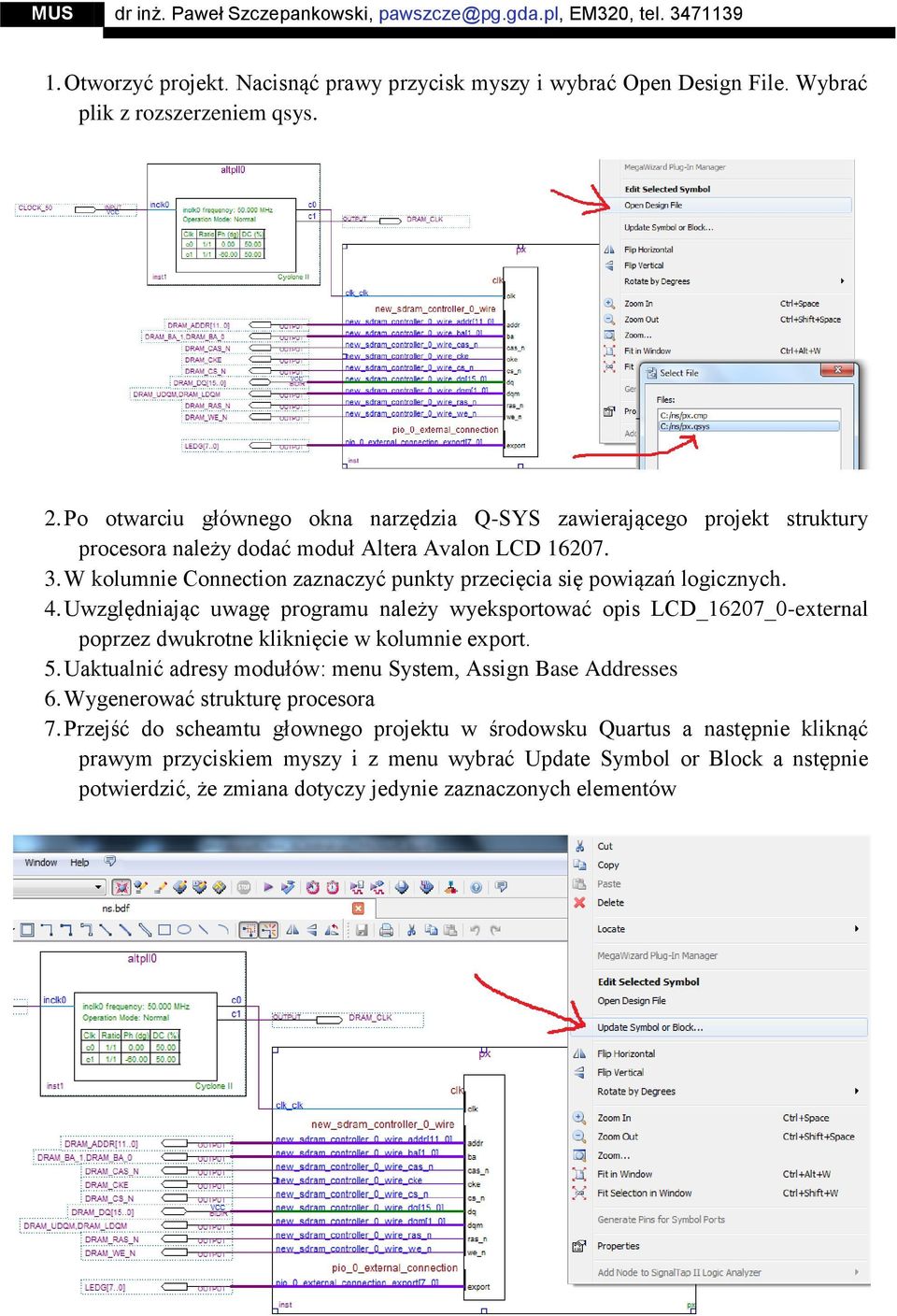 W kolumnie Connection zaznaczyć punkty przecięcia się powiązań logicznych. 4.