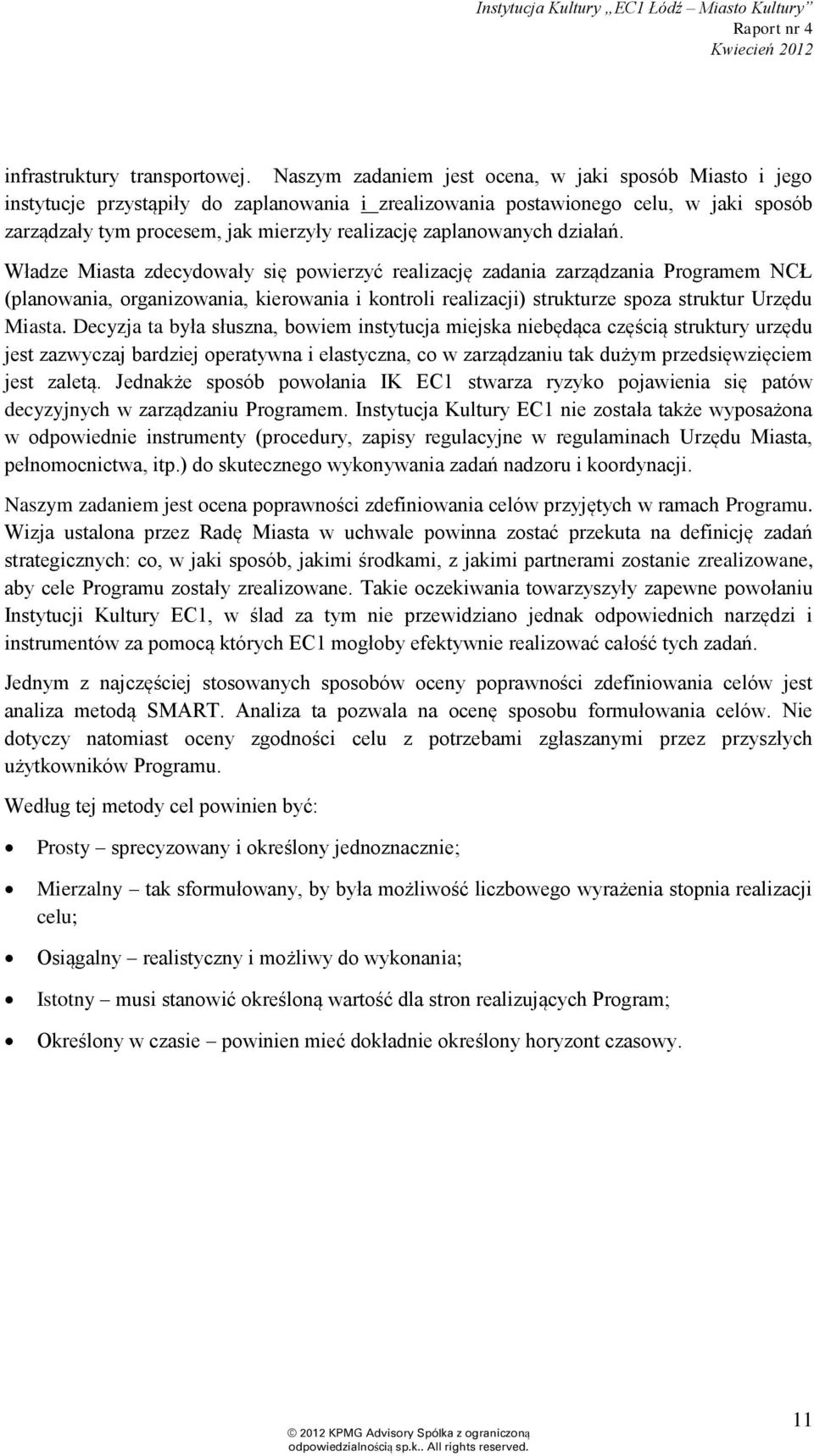 zaplanowanych działań.