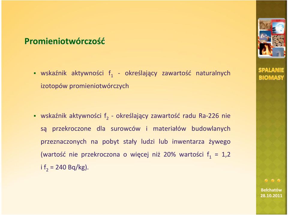 przekroczone dla surowców i materiałów budowlanych przeznaczonych na pobyt stały ludzi lub