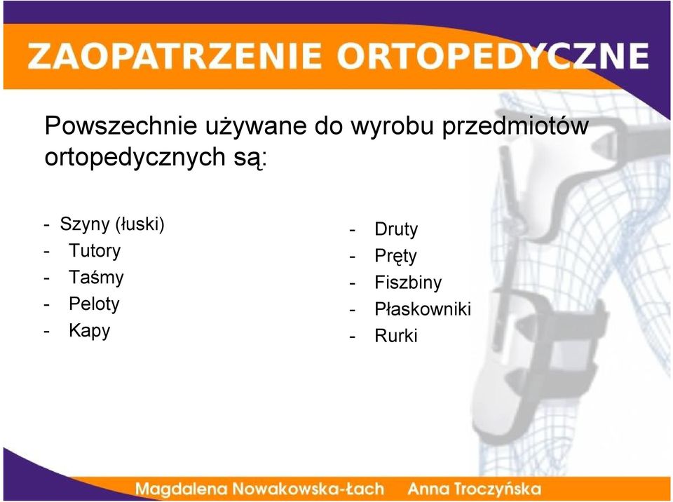 (łuski) - Tutory - Taśmy - Peloty -