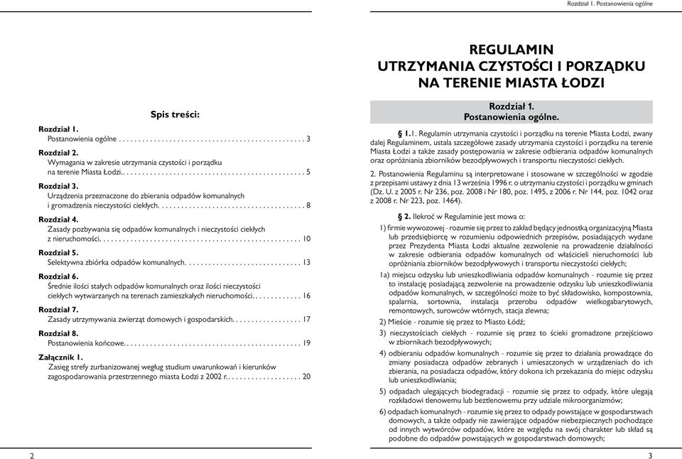 Urządzenia przeznaczone do zbierania odpadów komunalnych i gromadzenia nieczystości ciekłych...................................... 8 Rozdział 4.