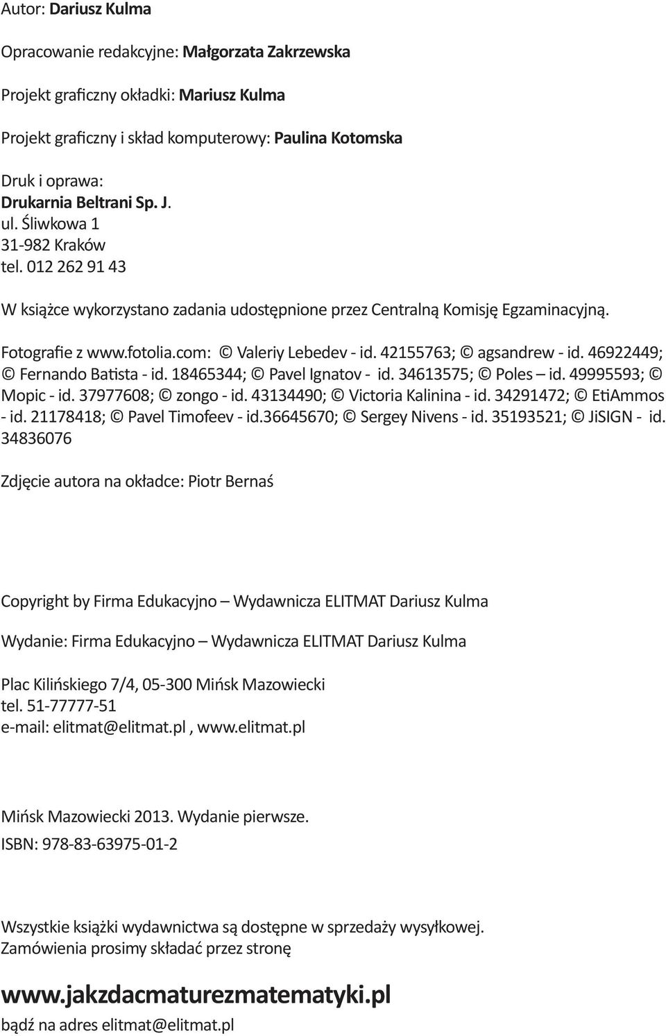 42155763; agsandrew - id. 46922449; Fernando Batista - id. 18465344; Pavel Ignatov - id. 34613575; Poles id. 49995593; Mopic - id. 37977608; zongo - id. 43134490; Victoria Kalinina - id.