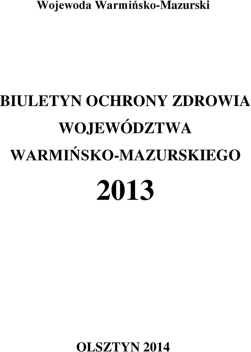 BIULETYN OCHRONY ZDROWIA