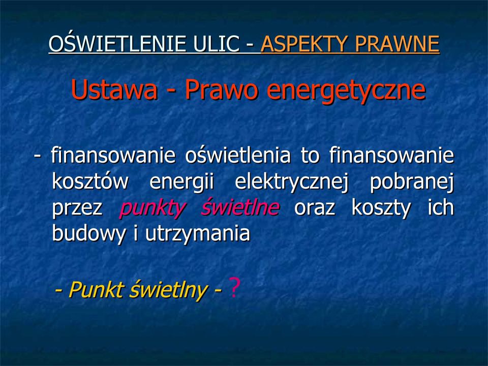 finansowanie kosztów energii elektrycznej pobranej