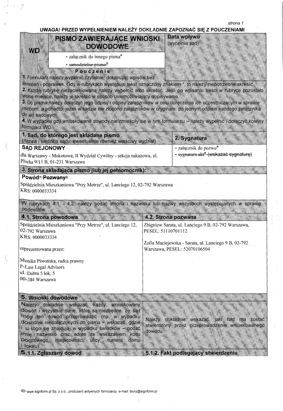 Lanciego 9 B, 02-792 Warszawa, PESEL: 51110701112 Zofia Maciejewska- Sarata, ul.