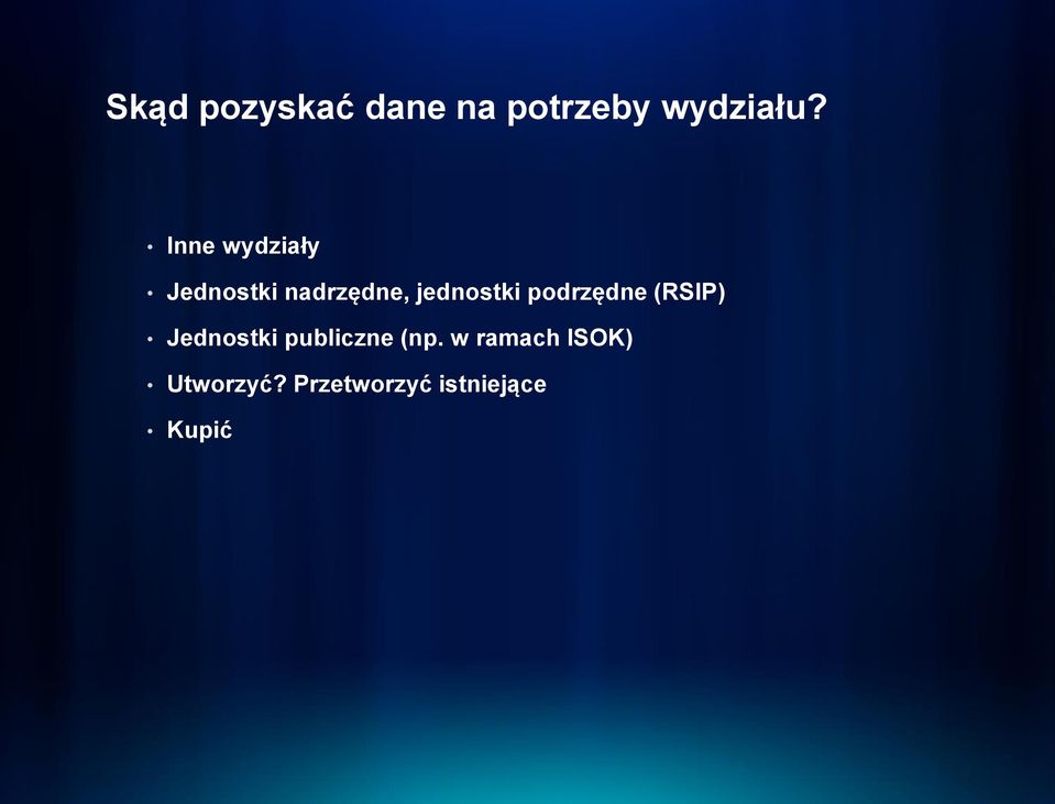 podrzędne (RSIP) Jednostki publiczne (np.