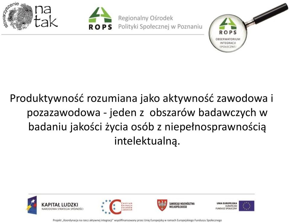 obszarów badawczych w badaniu jakości