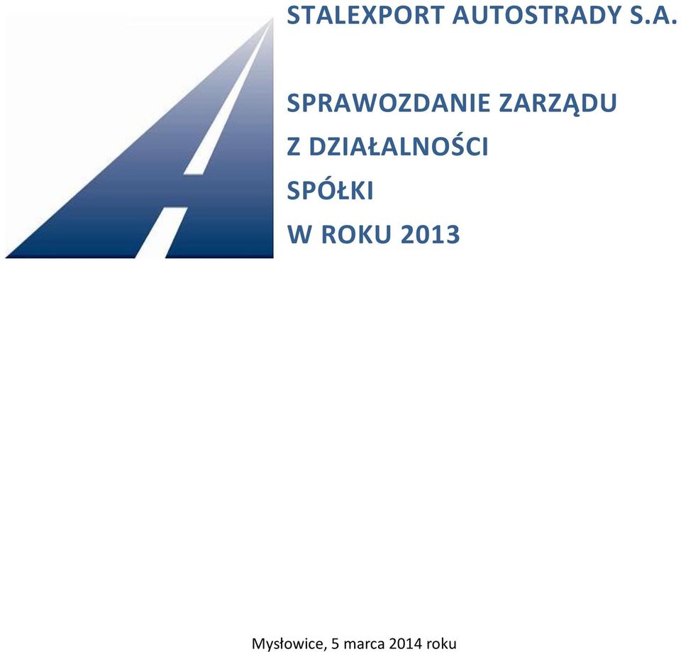 SPÓŁKI W ROKU 2013