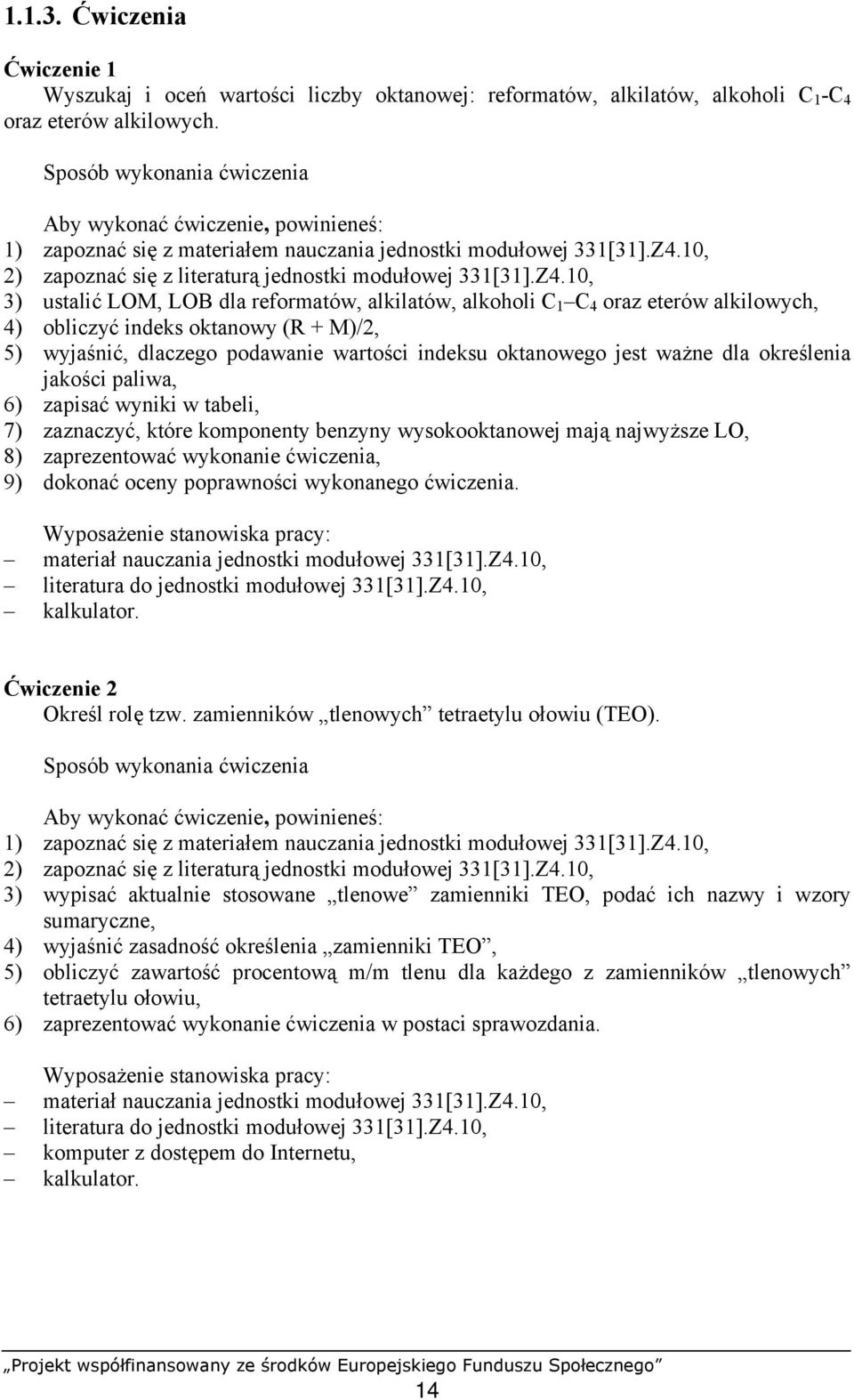 10, 2) zapoznać się z literaturą jednostki modułowej 331[31].Z4.