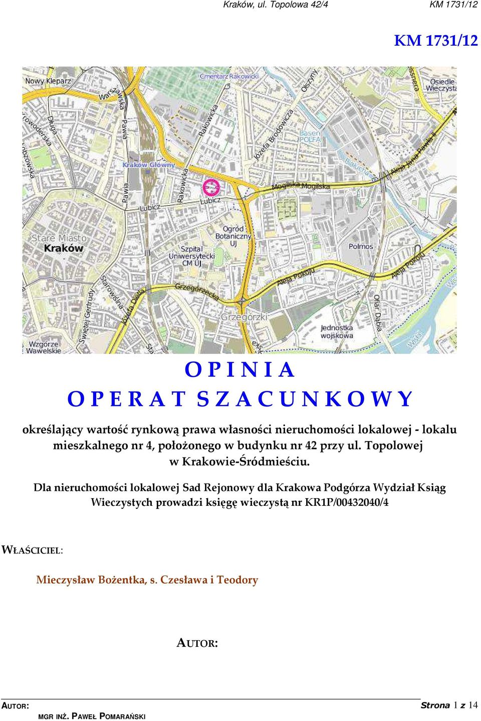 Topolowej w Krakowie-Śródmieściu.