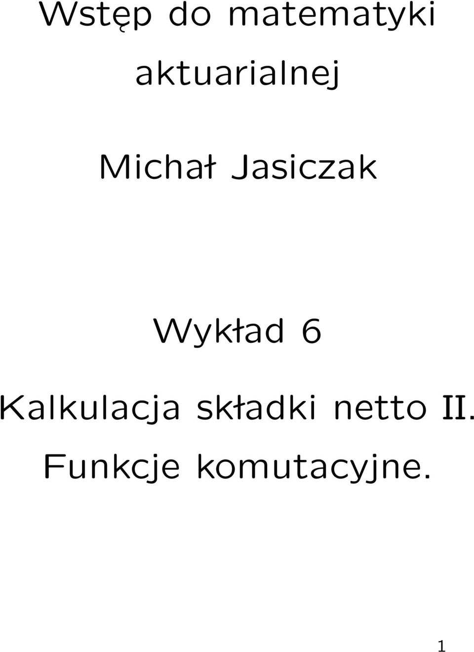 Jasiczak Wyk lad 6