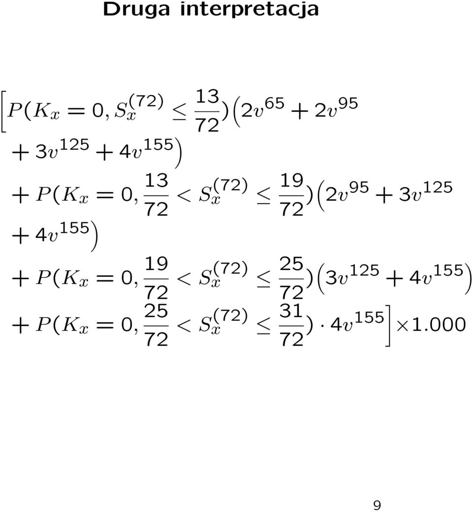 95 + 3v 125 + 4v 155) + P (K x = 0, 19 72 < S(72) x 25 72 )( 3v