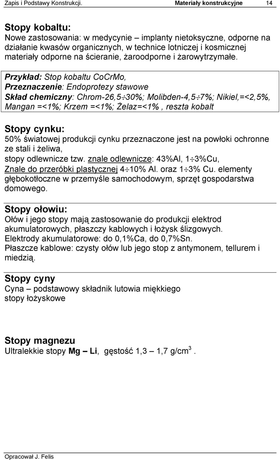 ścieranie, żaroodporne i żarowytrzymałe.