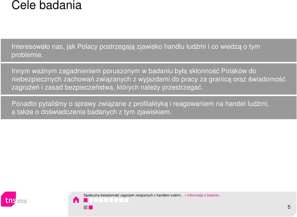 granicą oraz świadomość zagrożeń i zasad bezpieczeństwa, których należy przestrzegać.