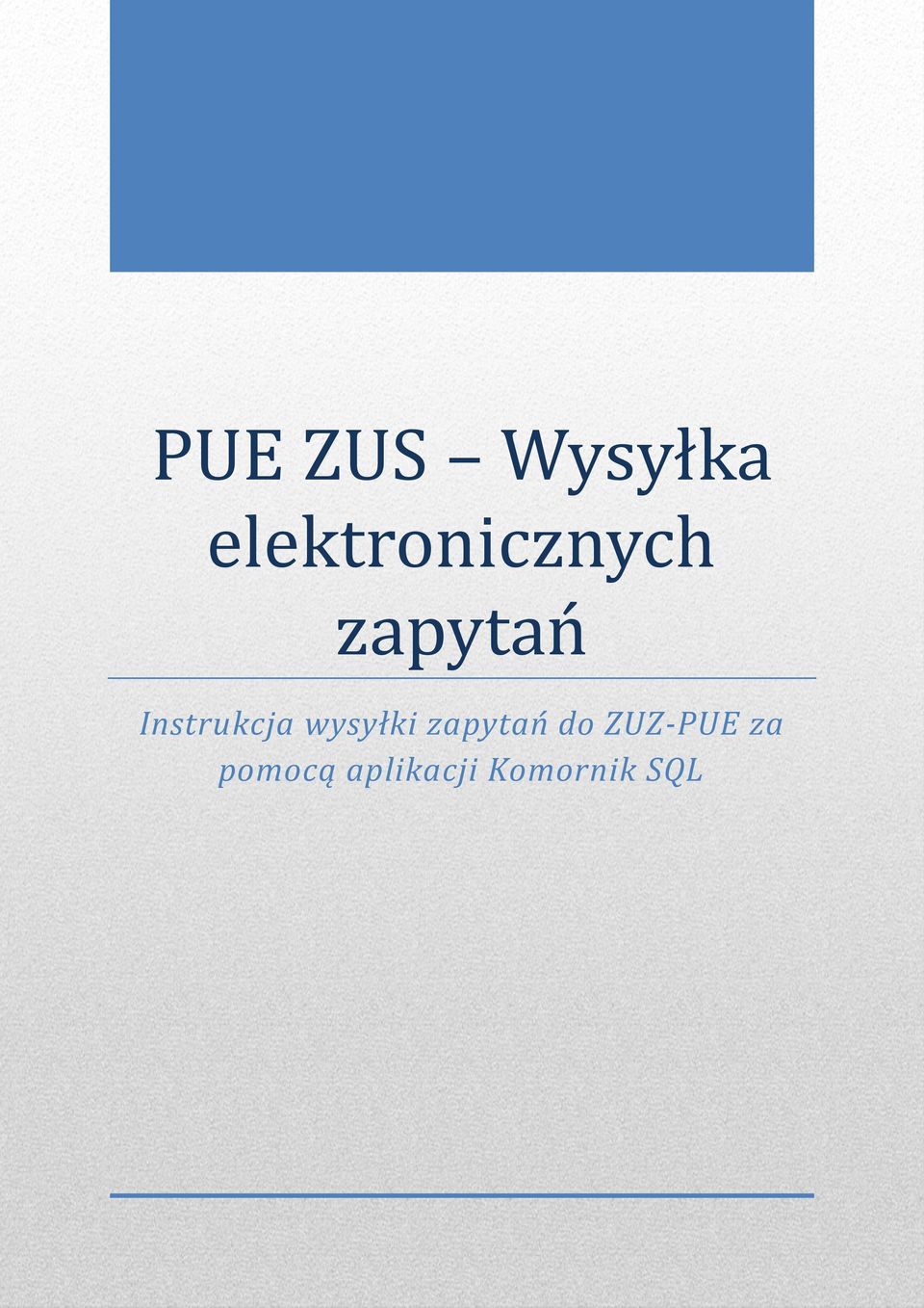 Instrukcja wysyłki zapytań