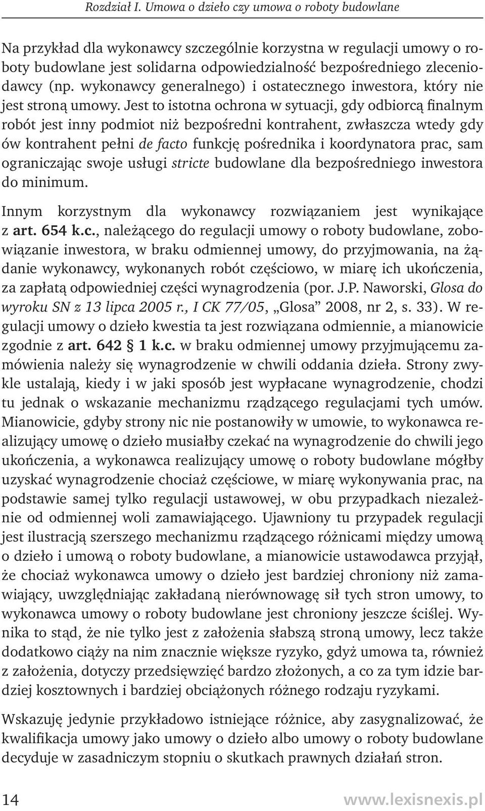 wykonawcy generalnego) i ostatecznego inwestora, który nie jest stroną umowy.