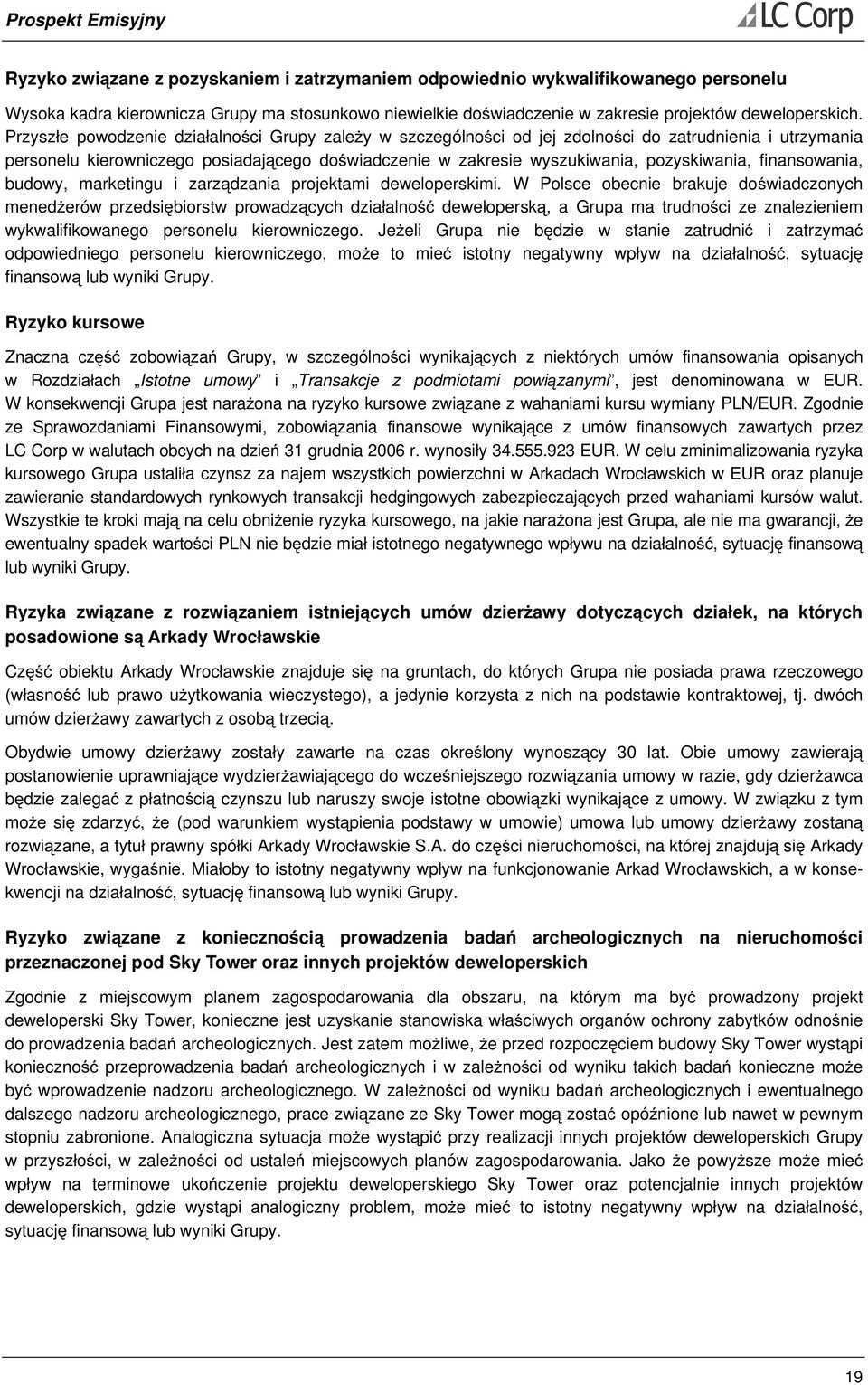 finansowania, budowy, marketingu i zarządzania projektami deweloperskimi.
