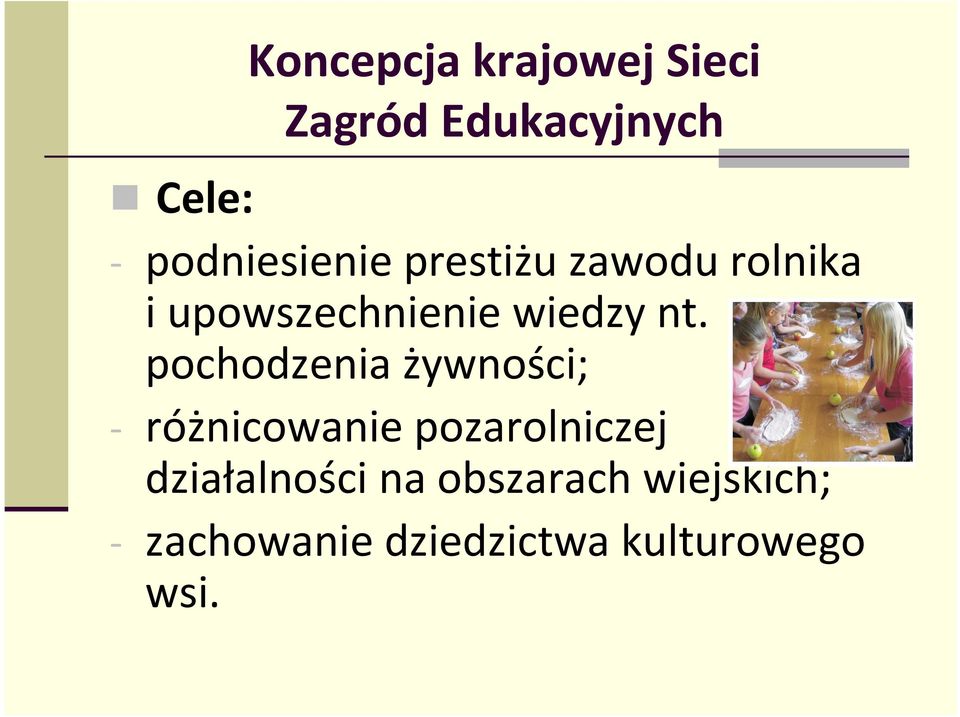 nt. pochodzenia żywności; - różnicowanie pozarolniczej