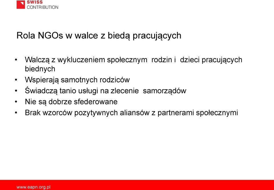 samotnych rodziców Świadczą tanio usługi na zlecenie samorządów