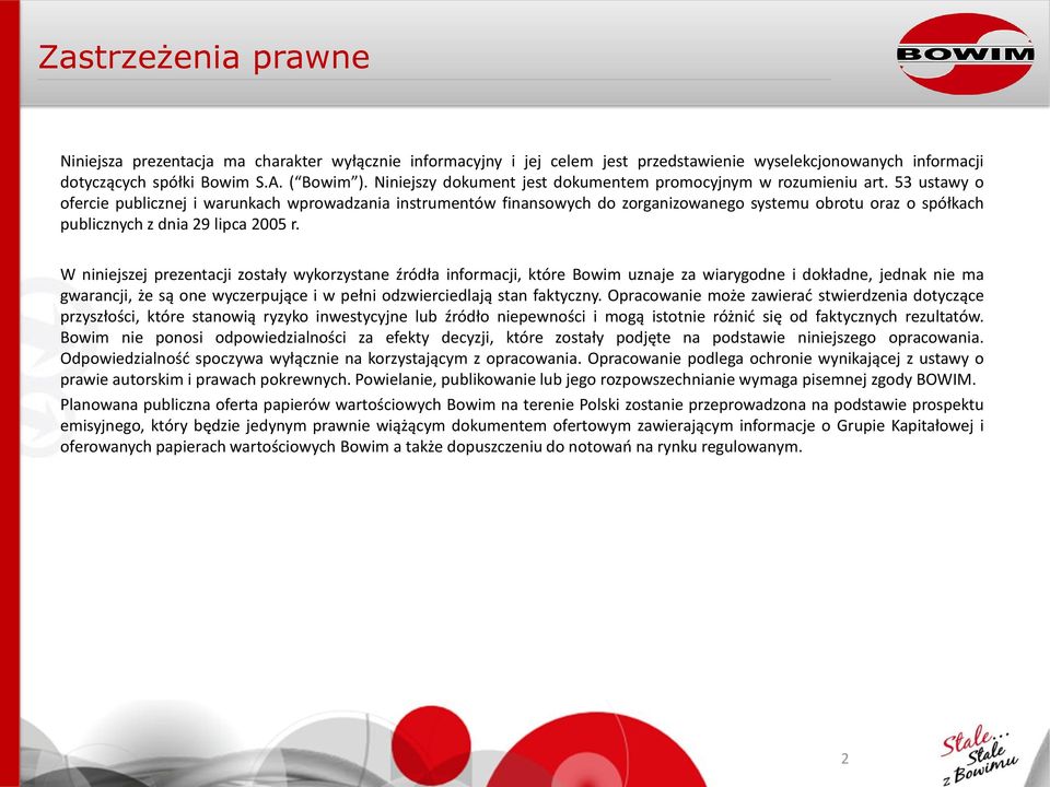 53 ustawy o ofercie publicznej i warunkach wprowadzania instrumentów finansowych do zorganizowanego systemu obrotu oraz o spółkach publicznych z dnia 29 lipca 2005 r.