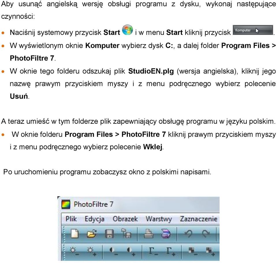 plg (wersja angielska), kliknij jego nazwę prawym przyciskiem myszy i z menu podręcznego wybierz polecenie Usuń.