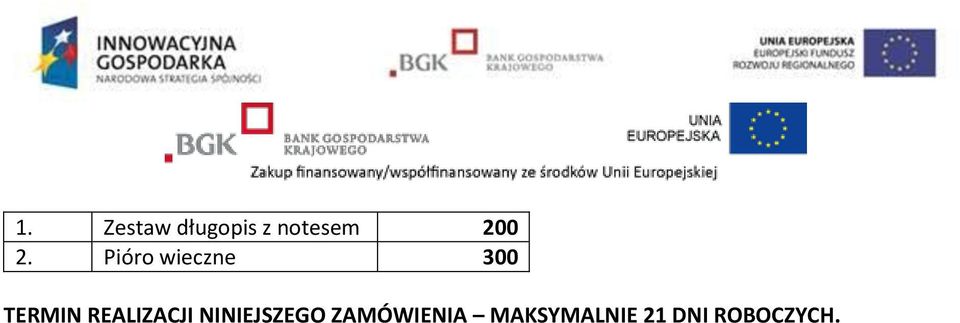 Pióro wieczne 300 TERMIN