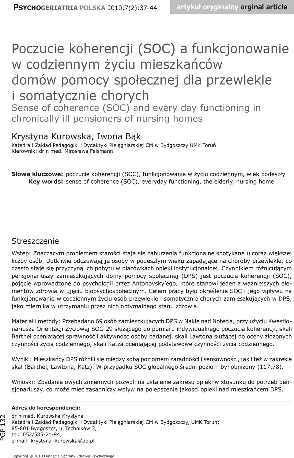 Pielęgniarskiej CM w Bydgoszczy UMK Toruń Kierownik: dr n med.