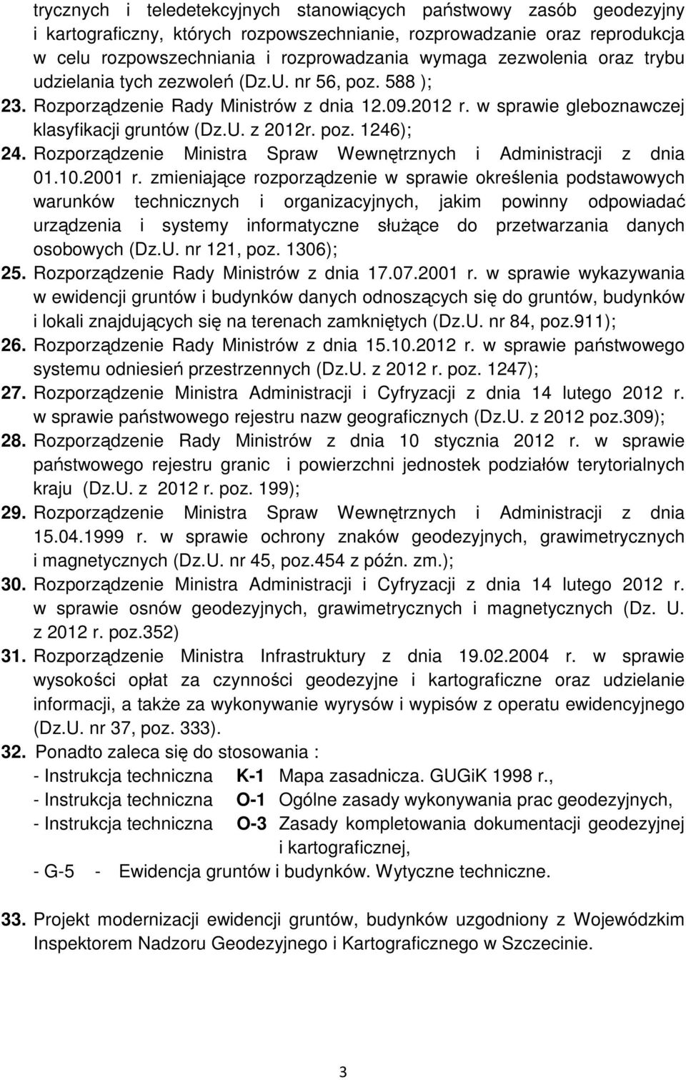 Rozporządzenie Ministra Spraw Wewnętrznych i Administracji z dnia 01.10.2001 r.