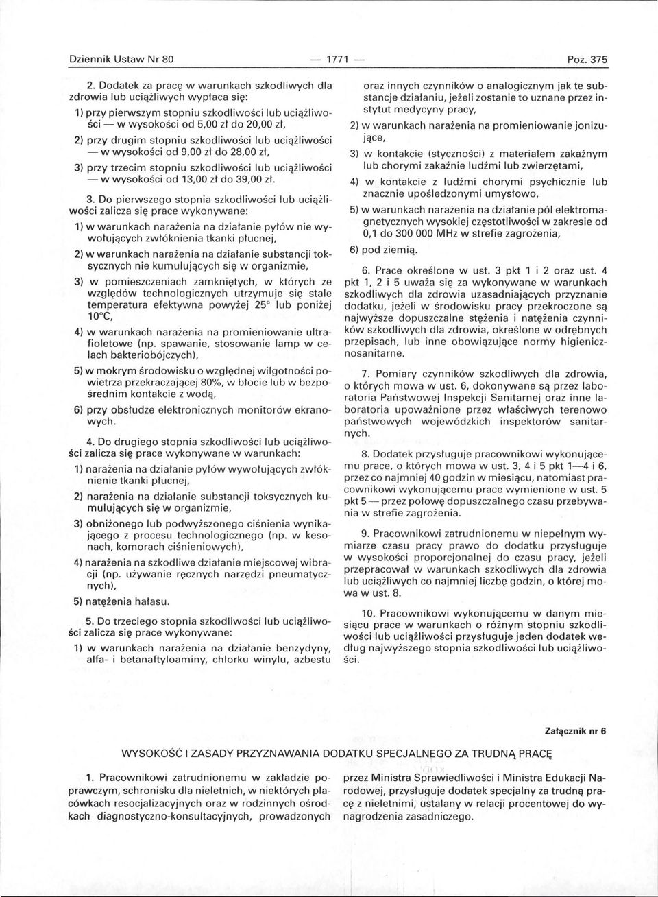 szkodliwości lub uciążliwości - w wysokości od 9,00 zł do 28,00 zł, 3)